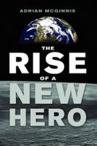 The Rise of a New Hero