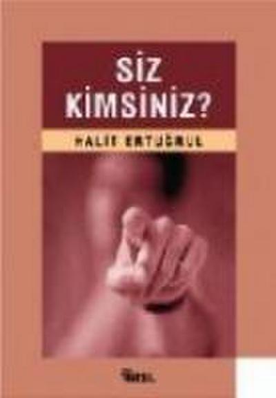 Siz Kimsiniz
