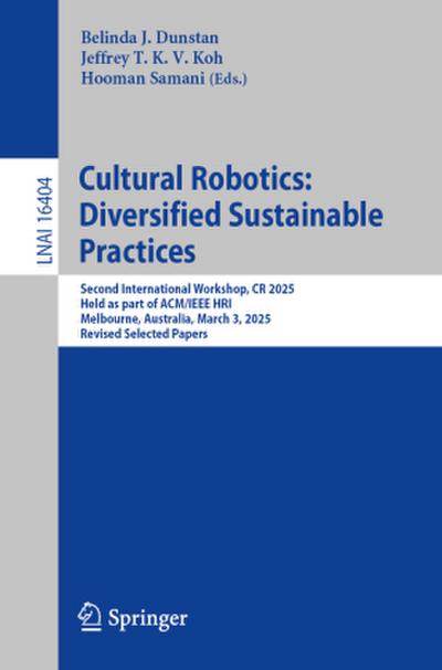 Cultural Robotics: Diversified Sustainable Practices