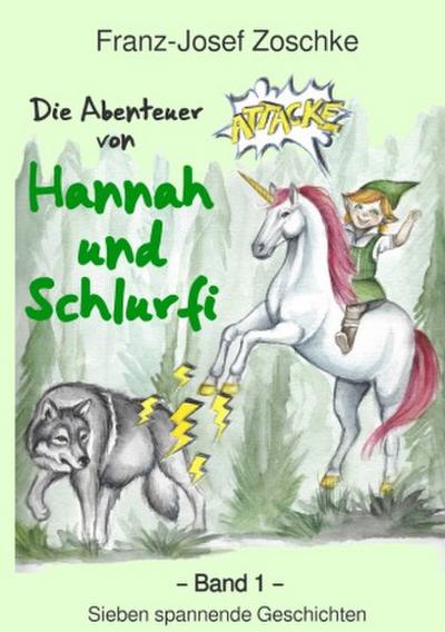 Die Abenteuer von Hannah und Schlurfi