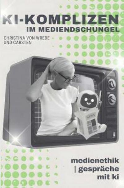 KI-Komplizen im Mediendschungel