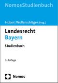 Landesrecht Bayern von Peter M Huber | Taschenbuch
