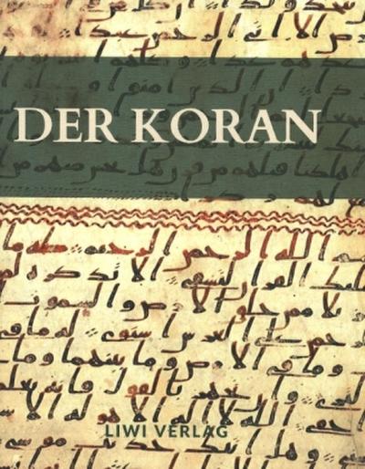 Der Koran. Übersetzt von Friedrich Rückert