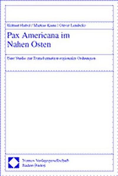 Pax Americana im Nahen Osten