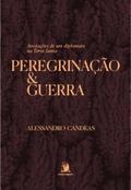 Peregrinação e Guerra