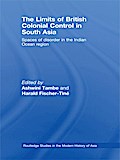 The Limits of British Colonial Control in South Asia