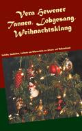 Tannen, Lobgesang, Weihnachtsklang