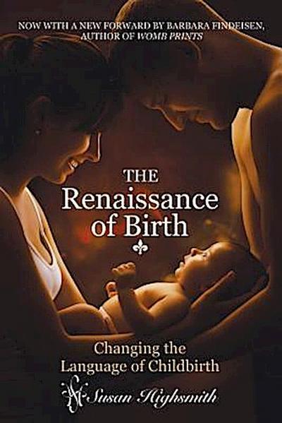 Renaissance of Birth