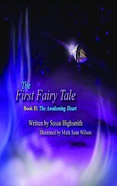 The First Fairy Tale