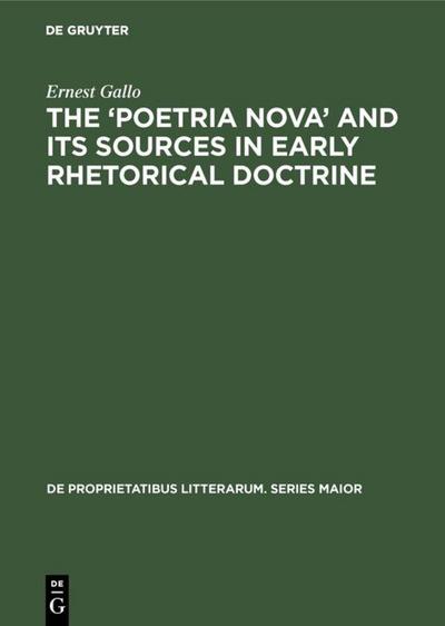 The ’Poetria Nova’ and its Sources in Early Rhetorical Doctrine