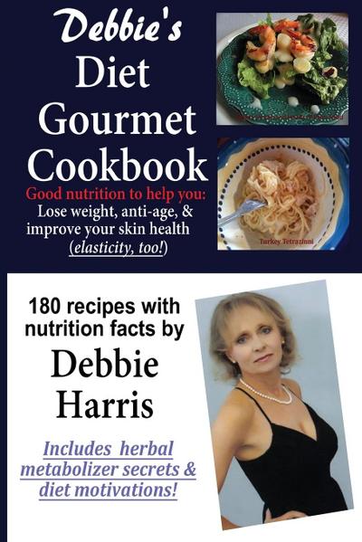 Debbie’s Diet Gourmet Cookbook