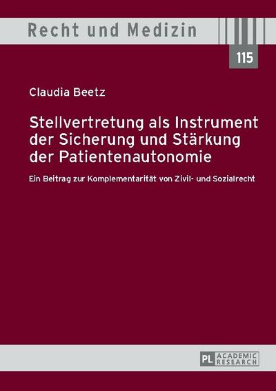Stellvertretung als Instrument der Sicherung und Stärkung der Patientenautonomie