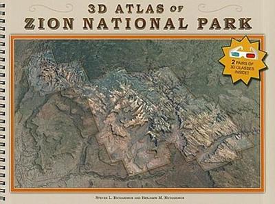 Richardson, S: 3D ATLAS OF ZION NA-W/3D GLASS