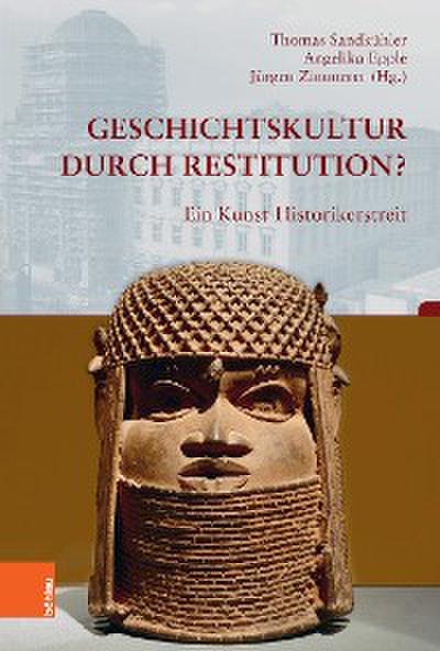 Geschichtskultur durch Restitution?