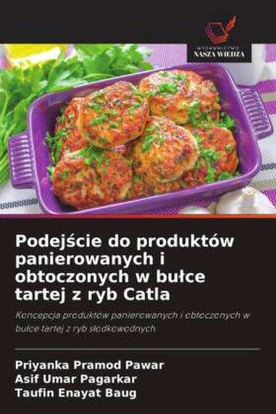 Podej¿cie do produktów panierowanych i obtoczonych w bu¿ce tartej z ryb Catla