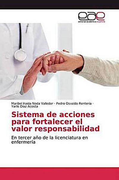 Sistema de acciones para fortalecer el valor responsabilidad