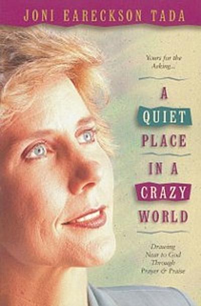 Quiet Place in a Crazy World