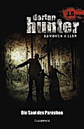 Dorian Hunter 15 - Die Saat des Parasiten