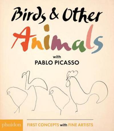 Birds & Other Animals: with Pablo Picasso. Vol.3