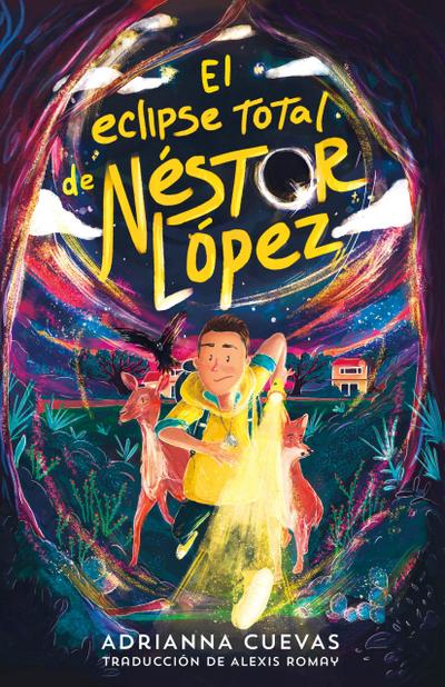 El eclipse total de Néstor López / The Total Eclipse of Nestor Lopez (Spanish edition)