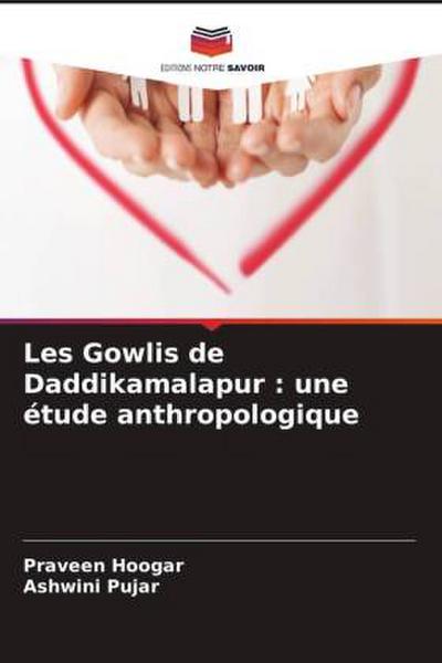 Les Gowlis de Daddikamalapur : une étude anthropologique