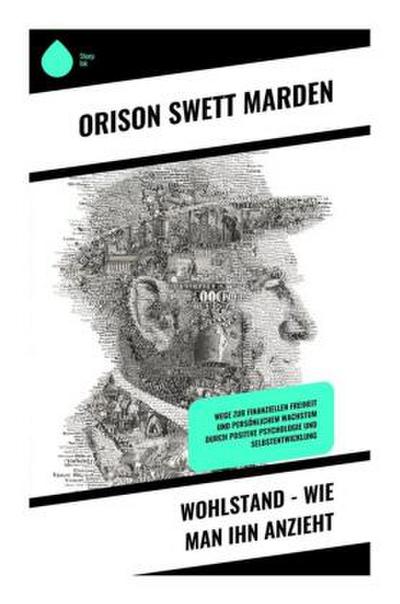 Wohlstand - Wie man ihn anzieht