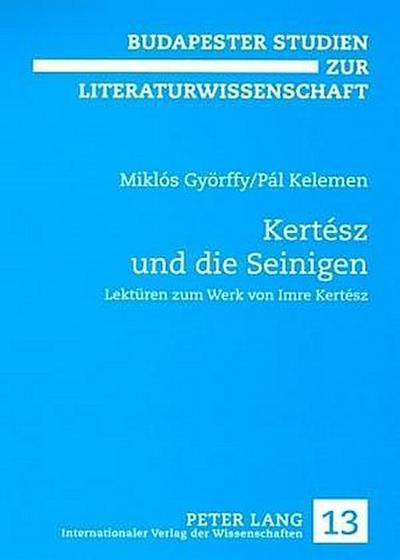 Kertész und die Seinigen