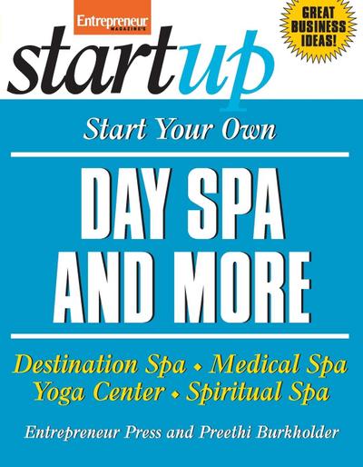Start Your Own Day Spa and More
