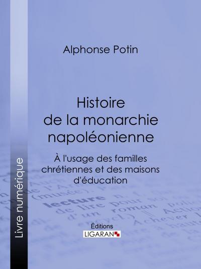 Histoire de la monarchie napoléonienne