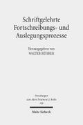Schriftgelehrte Fortschreibungs- und Auslegungsprozesse
