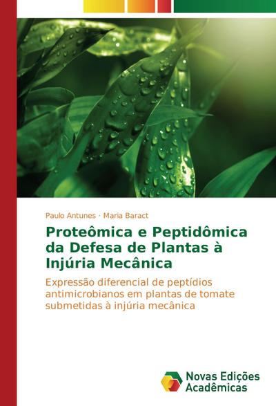 Proteômica e Peptidômica da Defesa de Plantas à Injúria Mecânica