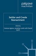 Settler and Creole Reenactment