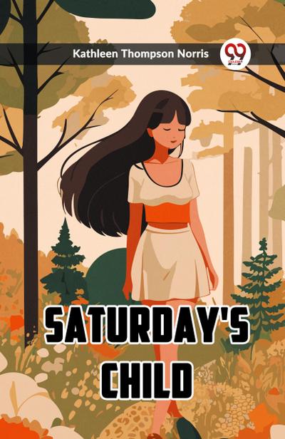 Saturday’s Child
