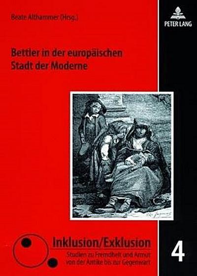 Bettler in der europäischen Stadt der Moderne