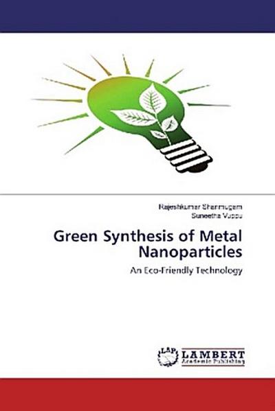 Green Synthesis of Metal Nanoparticles