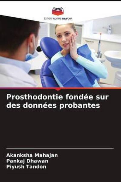 Prosthodontie fondée sur des données probantes
