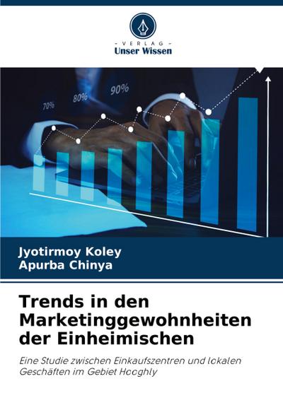 Trends in den Marketinggewohnheiten der Einheimischen