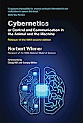 Cybernetics or Control and Communication in the Animal and the Machine, Reissue of the 1961 second edition