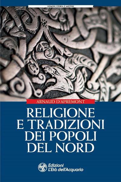 D’Apremont, A: Religione e tradizioni dei popoli del Nord