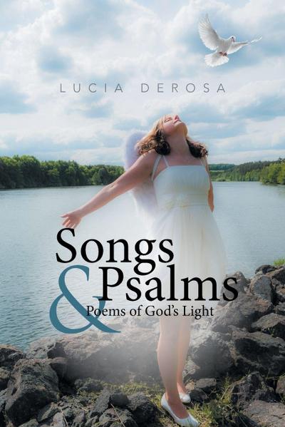 Songs & Psalms & Poems of God’s Light