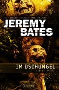 IM DSCHUNGEL (Die beängstigendsten Orte der Welt 5)