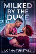 Milked By The Duke