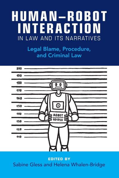 Human-Robot Interaction in Law and Its Narratives