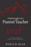 Afterthoughts of a Pianist/Teacher