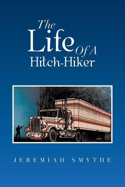 The Life of a Hitch-Hiker