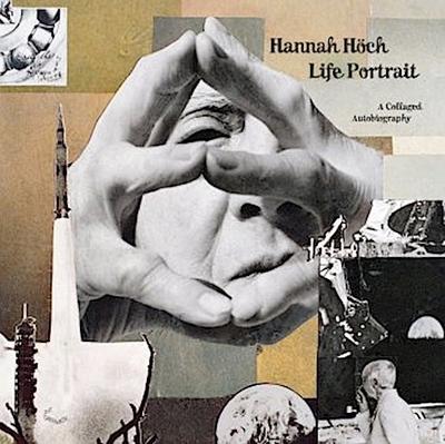 Hannah Höch: Life Portrait