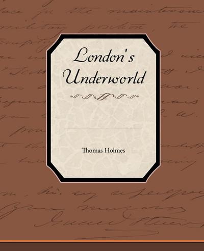 London’s Underworld
