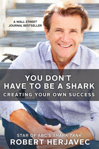 You Don’t Have to Be a Shark