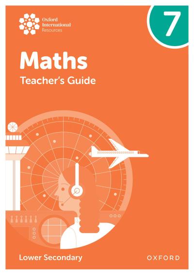 Oxford International Maths: Teacher’s Guide 7 (Lower Secondary)
