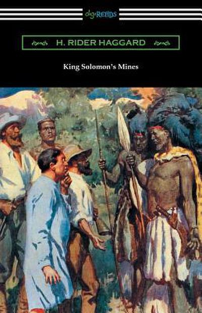 King Solomon’s Mines: (Illustrated by A. C. Michael)